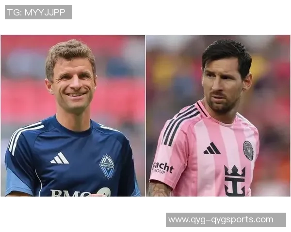 梅西领衔迈阿密国际对决穆勒温哥华白浪美职联总决赛精彩对抗即将上演